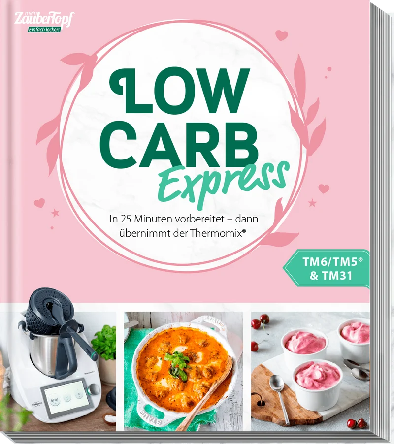 ZauberTopf - Einfach lecker! Low Carb Express