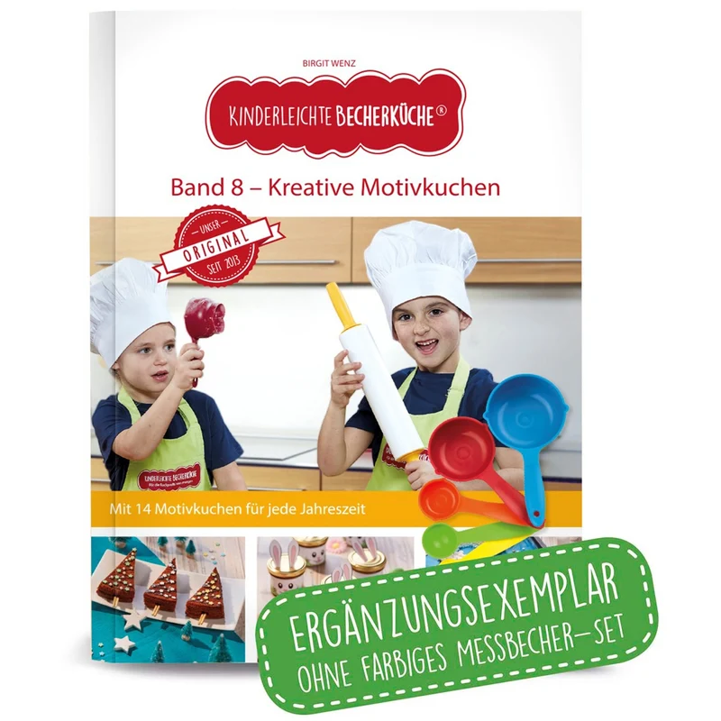 Rezeptbuch - Band 8: Kreative Motivkuchen (Ergänzungsexemplar ohne Messbecher)