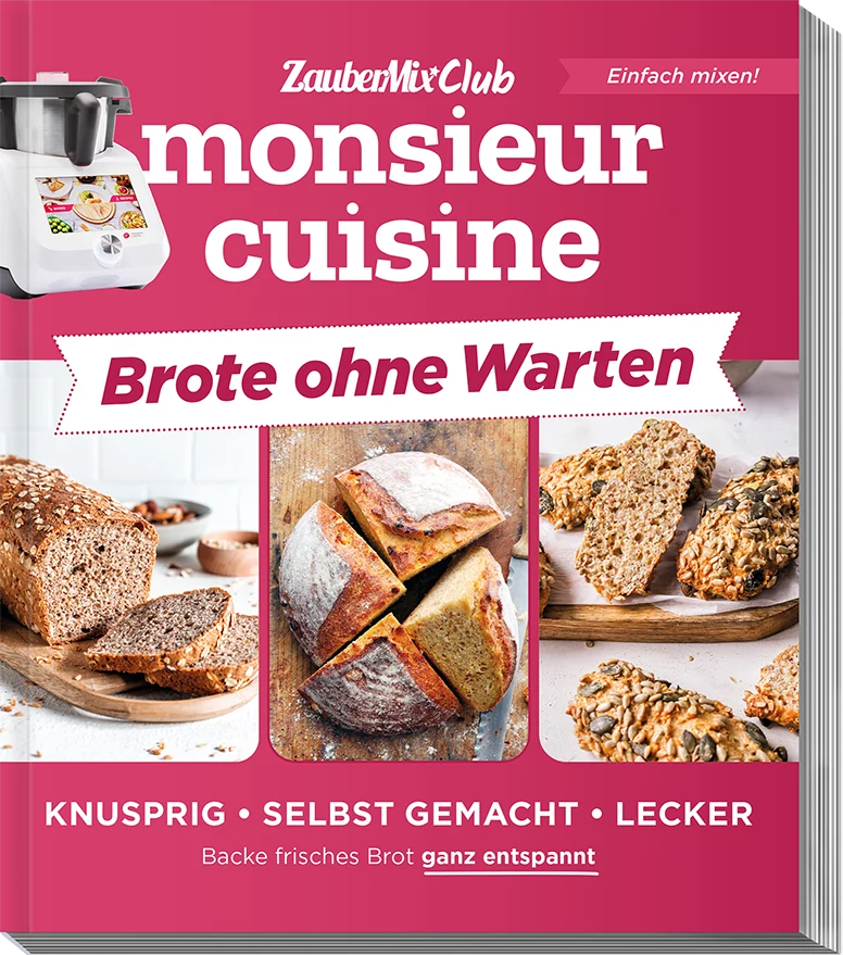 Monsieur Cuisine ZauberMix Club - Brote ohne Warten